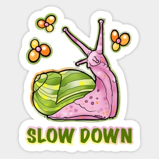 Slow down, cute snail stopping to smell the flowers Sticker